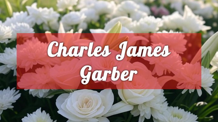 Charles James Garber, Ossian, IN