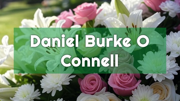 daniel burke o 039 connell burlington ma obituary