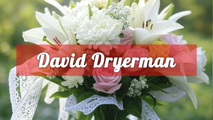 David Dryerman, Lakewood, NJ