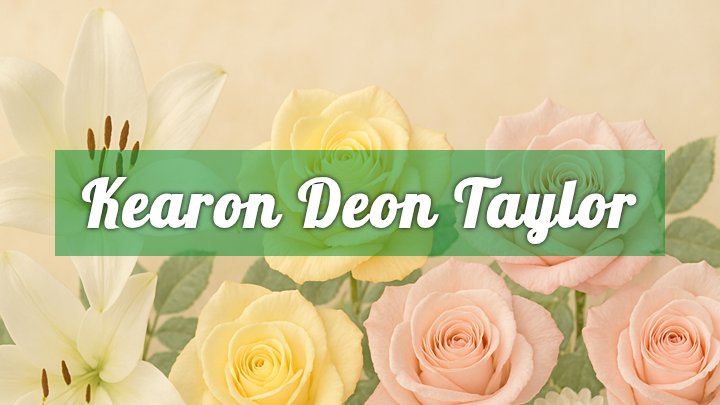 Kearon Deon Taylor, Fort Worth, TX