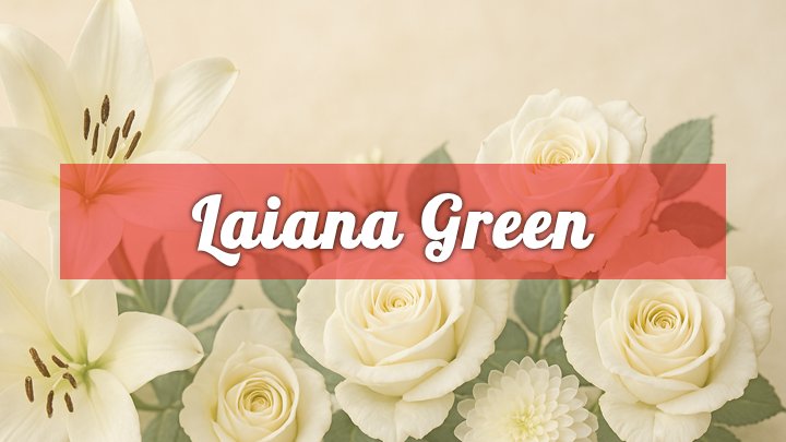 Laiana Green, Omaha, NE